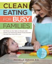 Clean Eating For Busy Families - Book Jacket