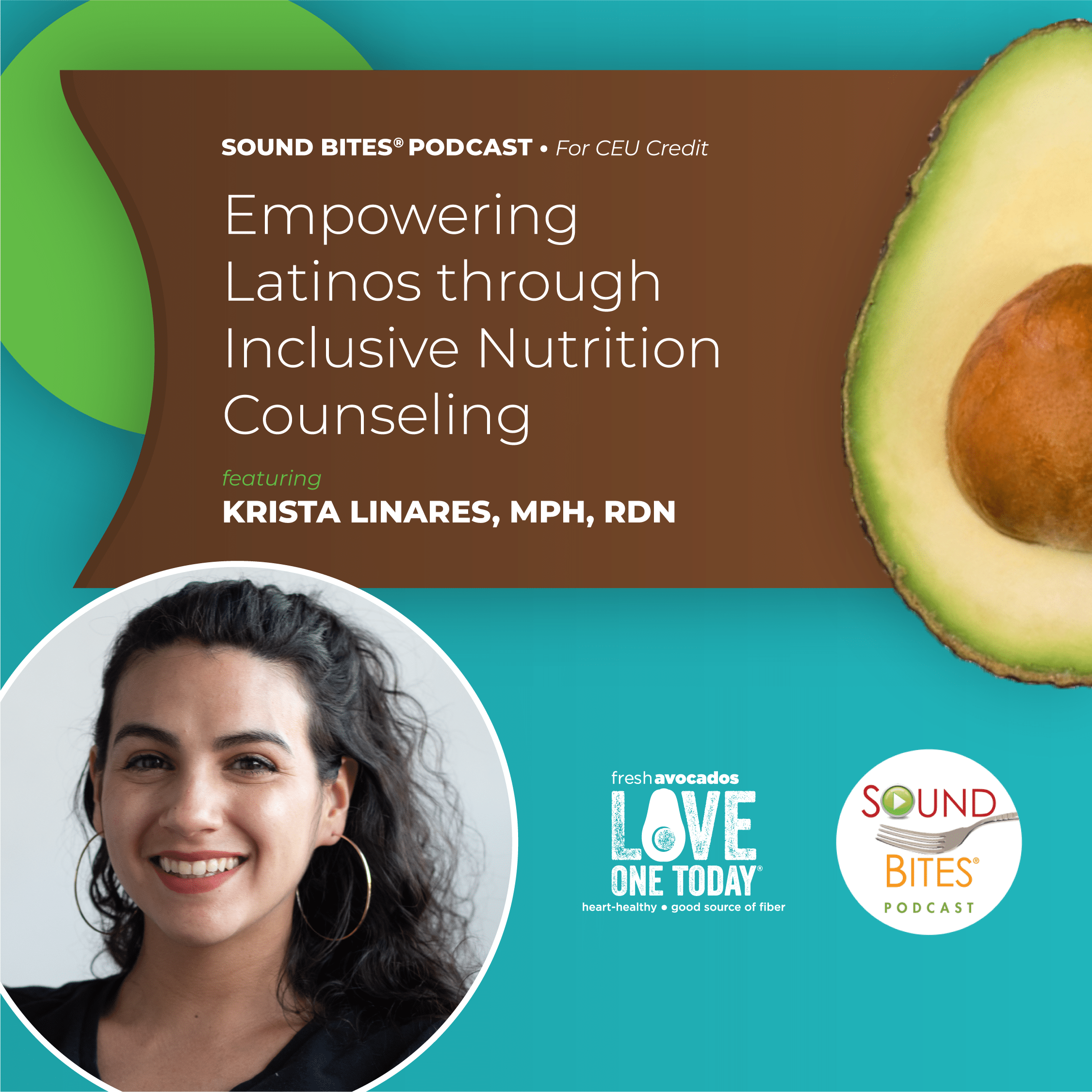 Empowering Latinos through Inclusive Nutrition Counseling –Podcast Episode 197: Krista Linares, MPH, RDN